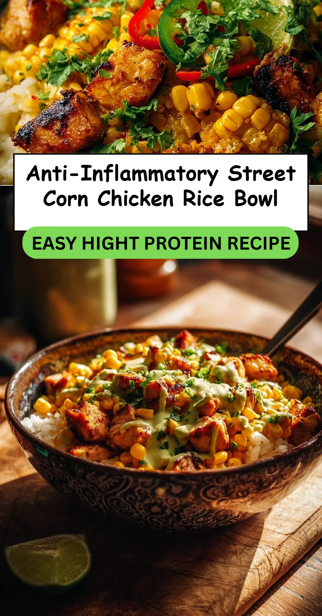 Anti-Inflammatory Street Corn Chicken Rice Bowl