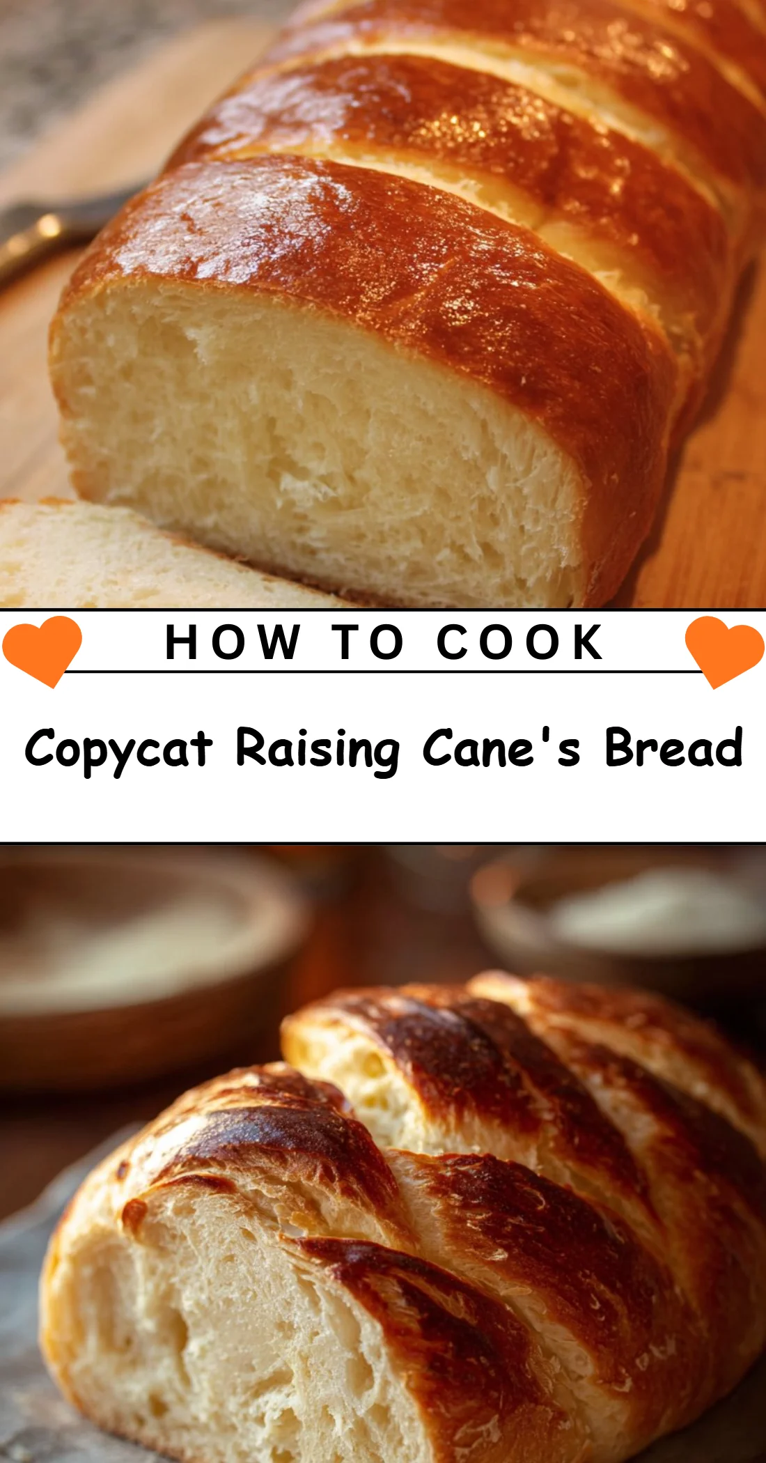 Copycat Raising Cane's Bread
