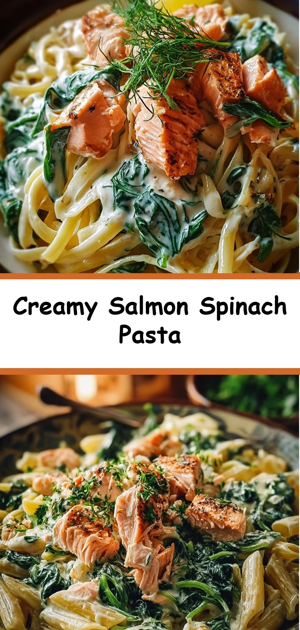 Creamy Salmon Spinach Pasta