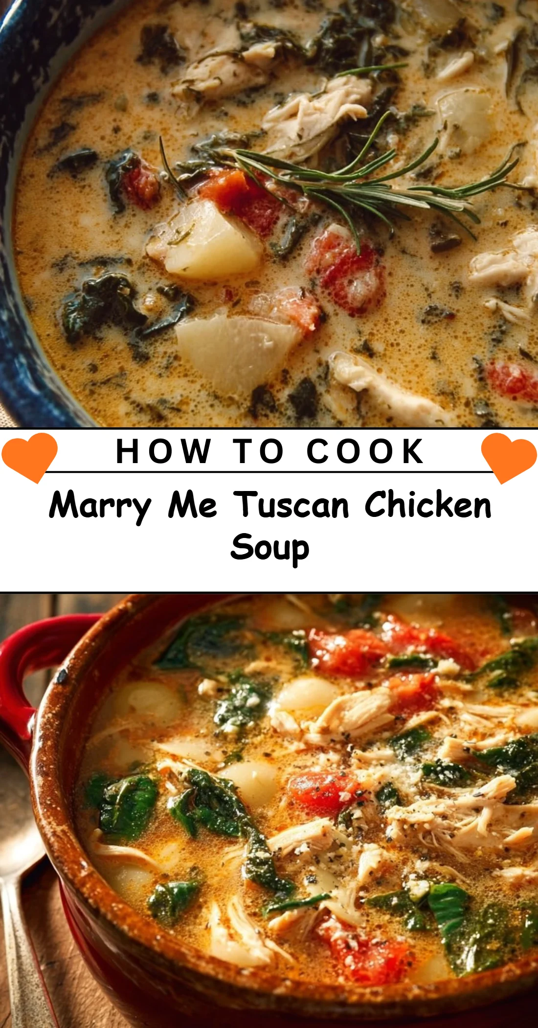 Marry Me Tuscan Chicken Soup