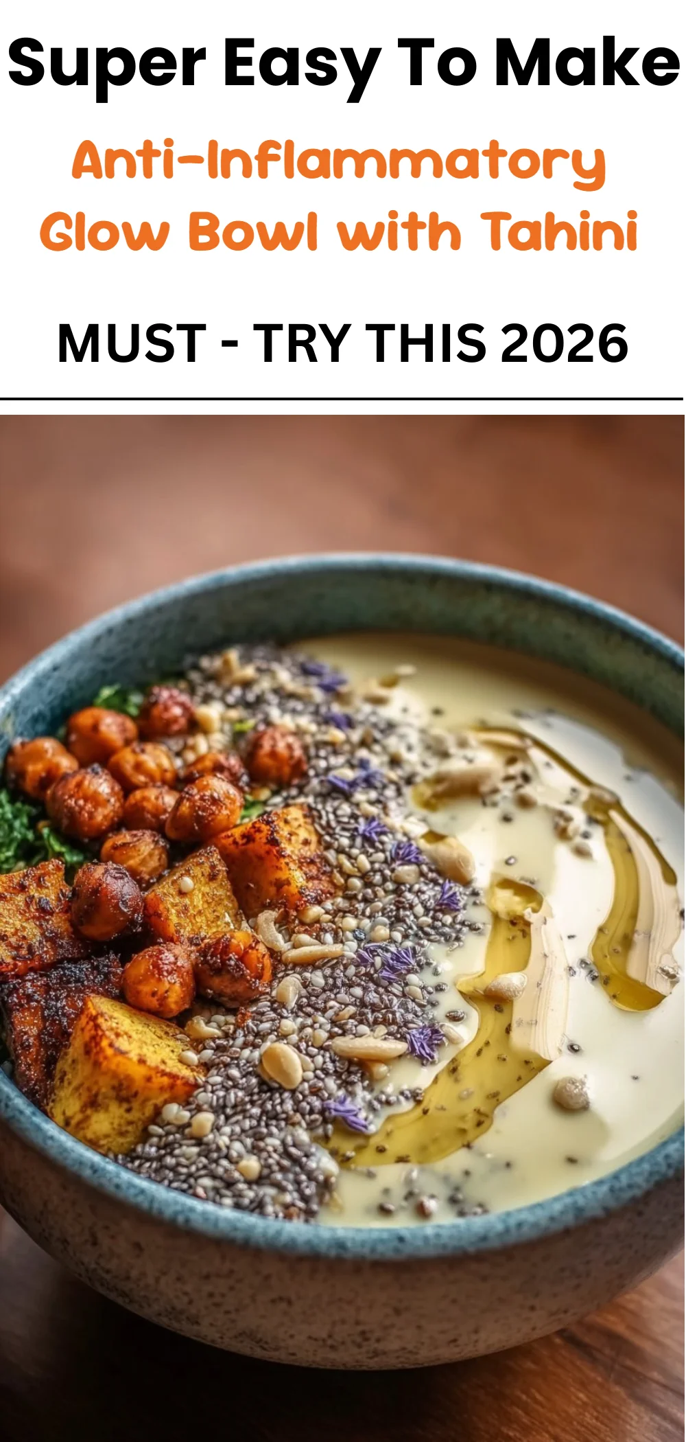 Anti-Inflammatory Glow Bowl with Tahini