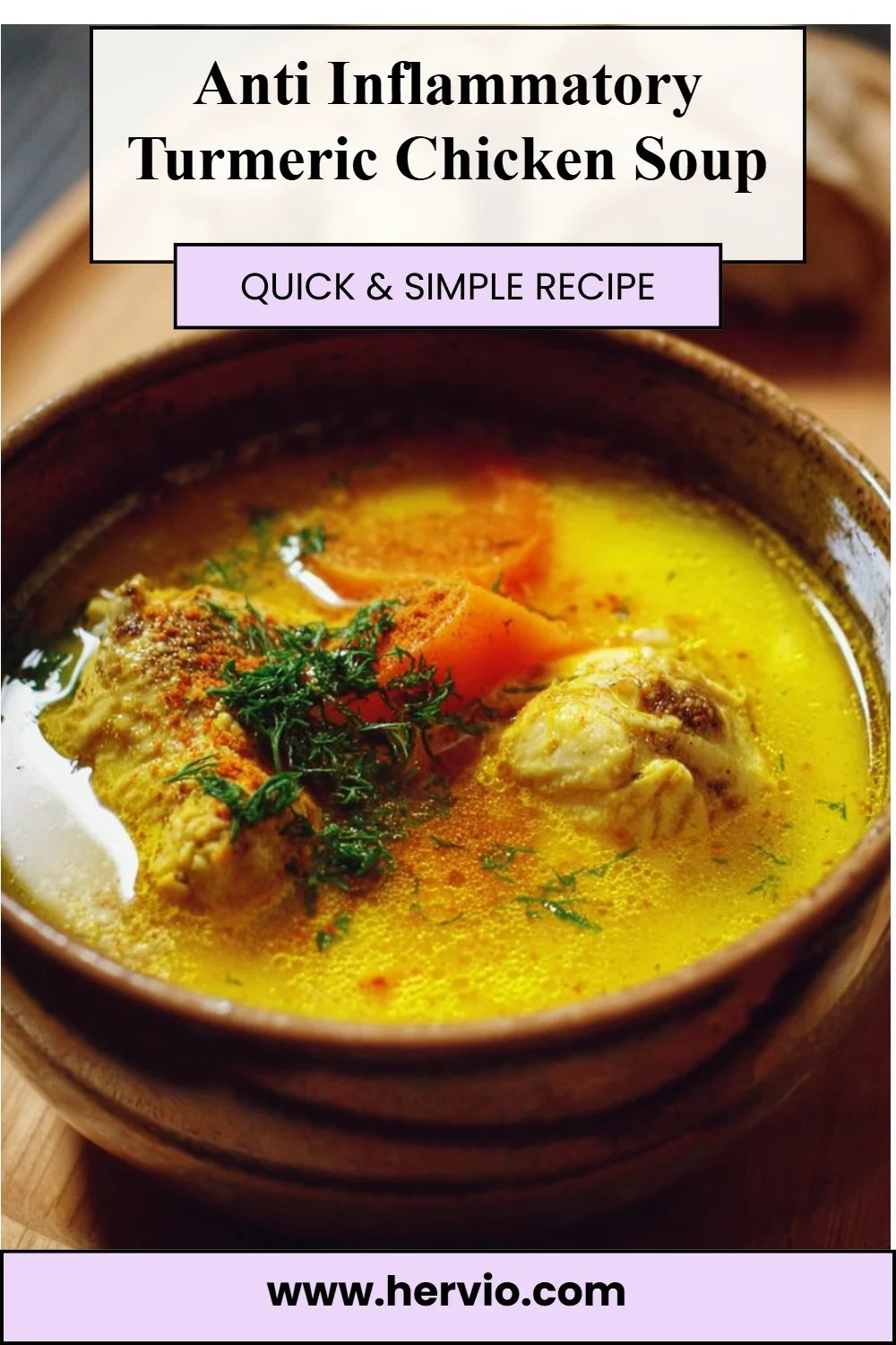 Anti Inflammatory Turmeric Chicken Soup