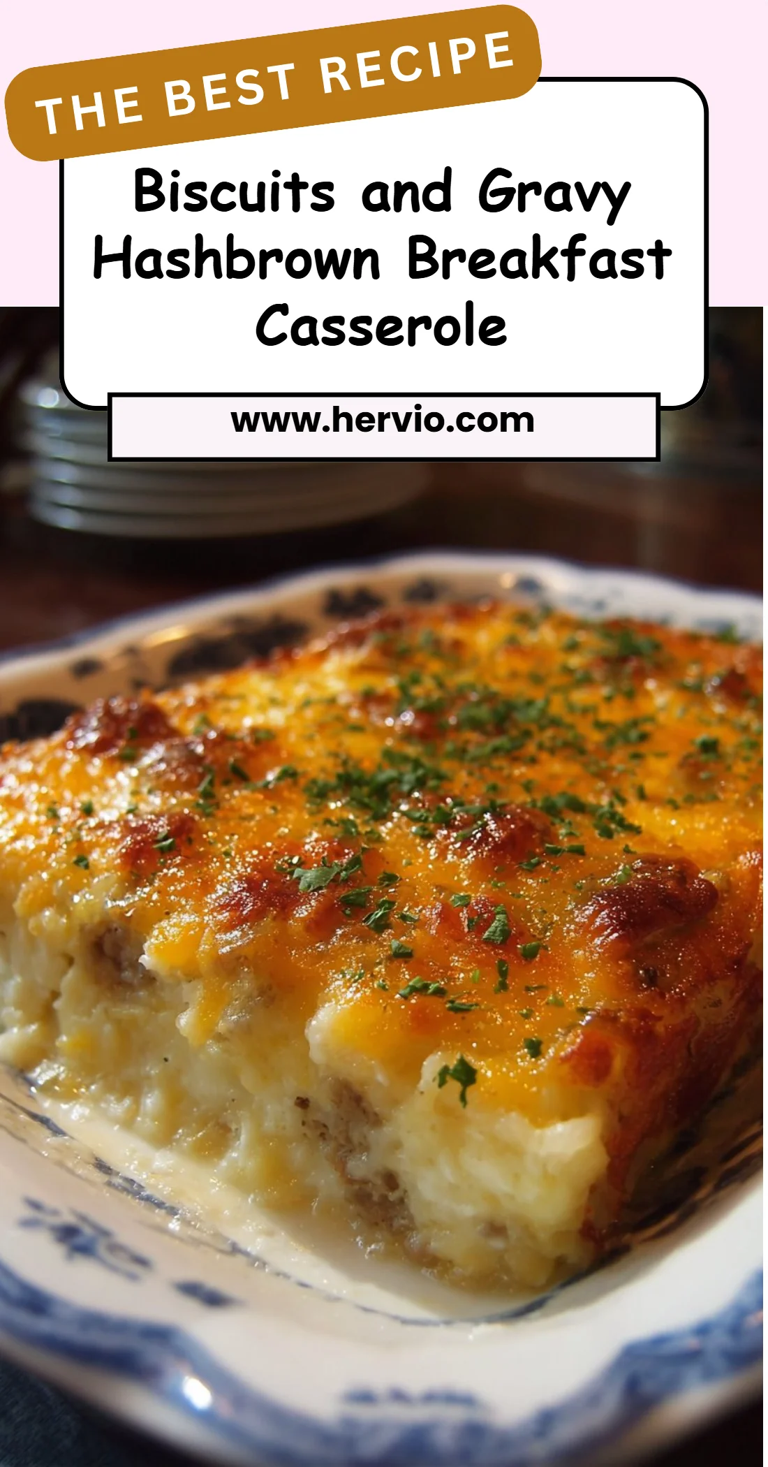 Biscuits and Gravy Hashbrown Breakfast Casserole