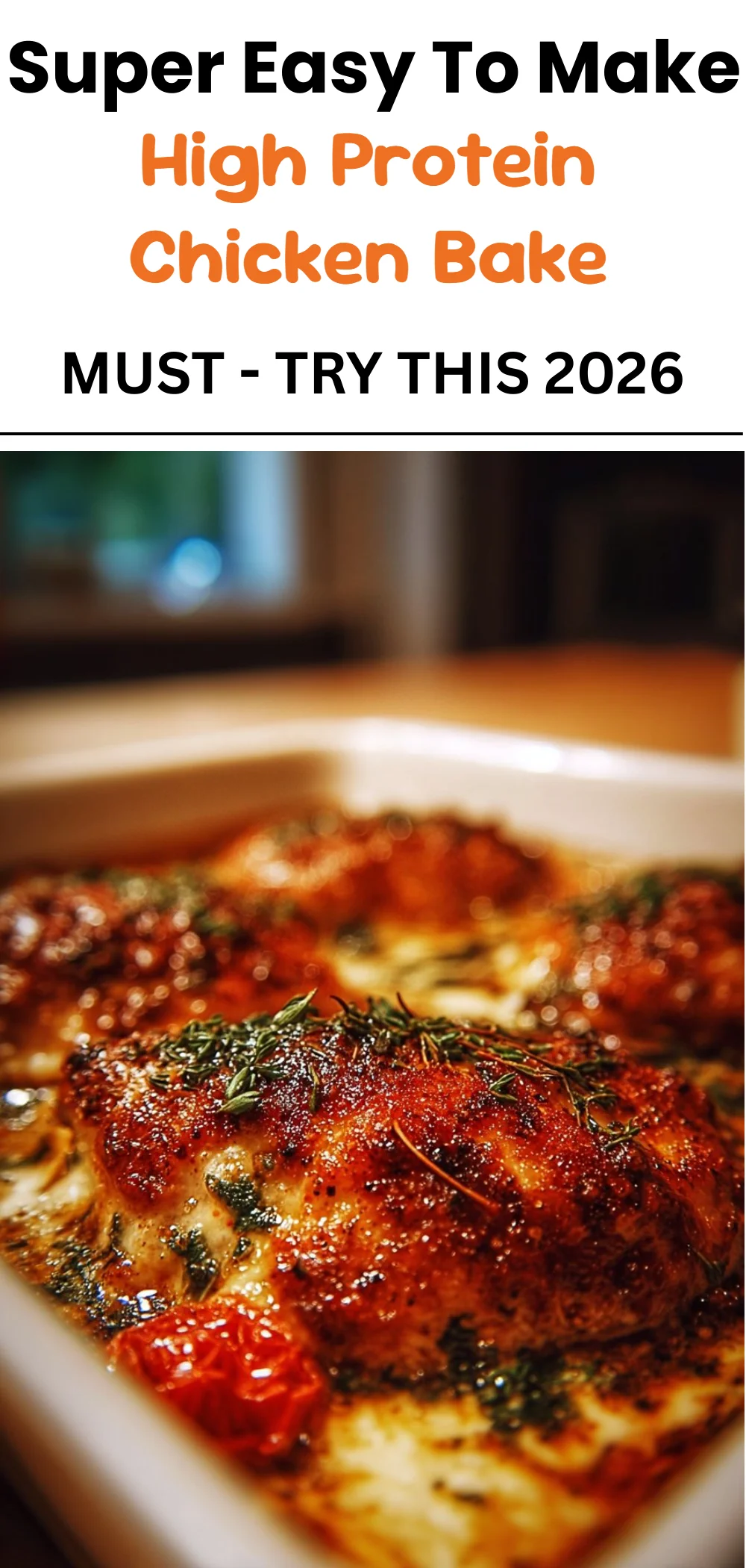 High Protein Chicken Bake