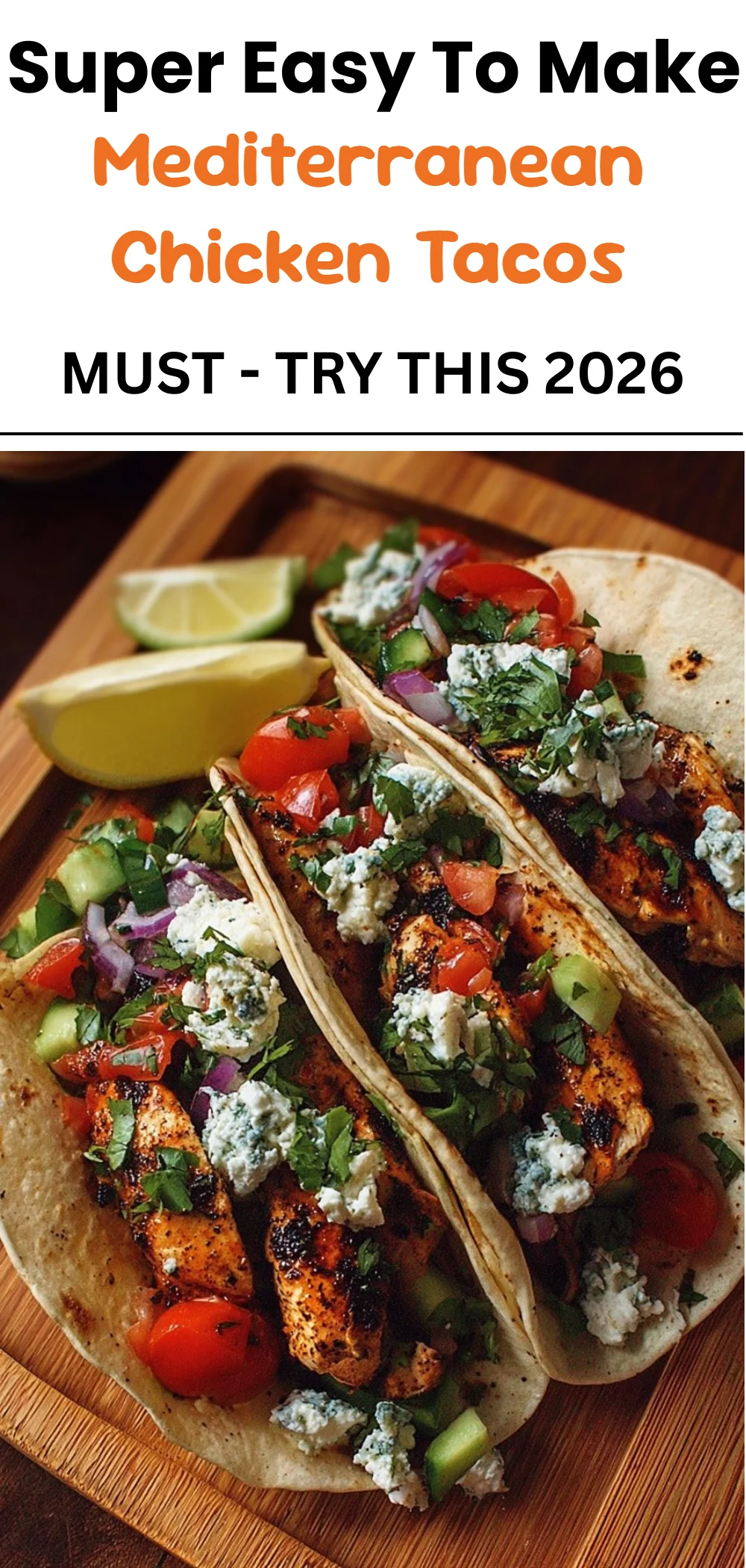 Mediterranean Chicken Tacos