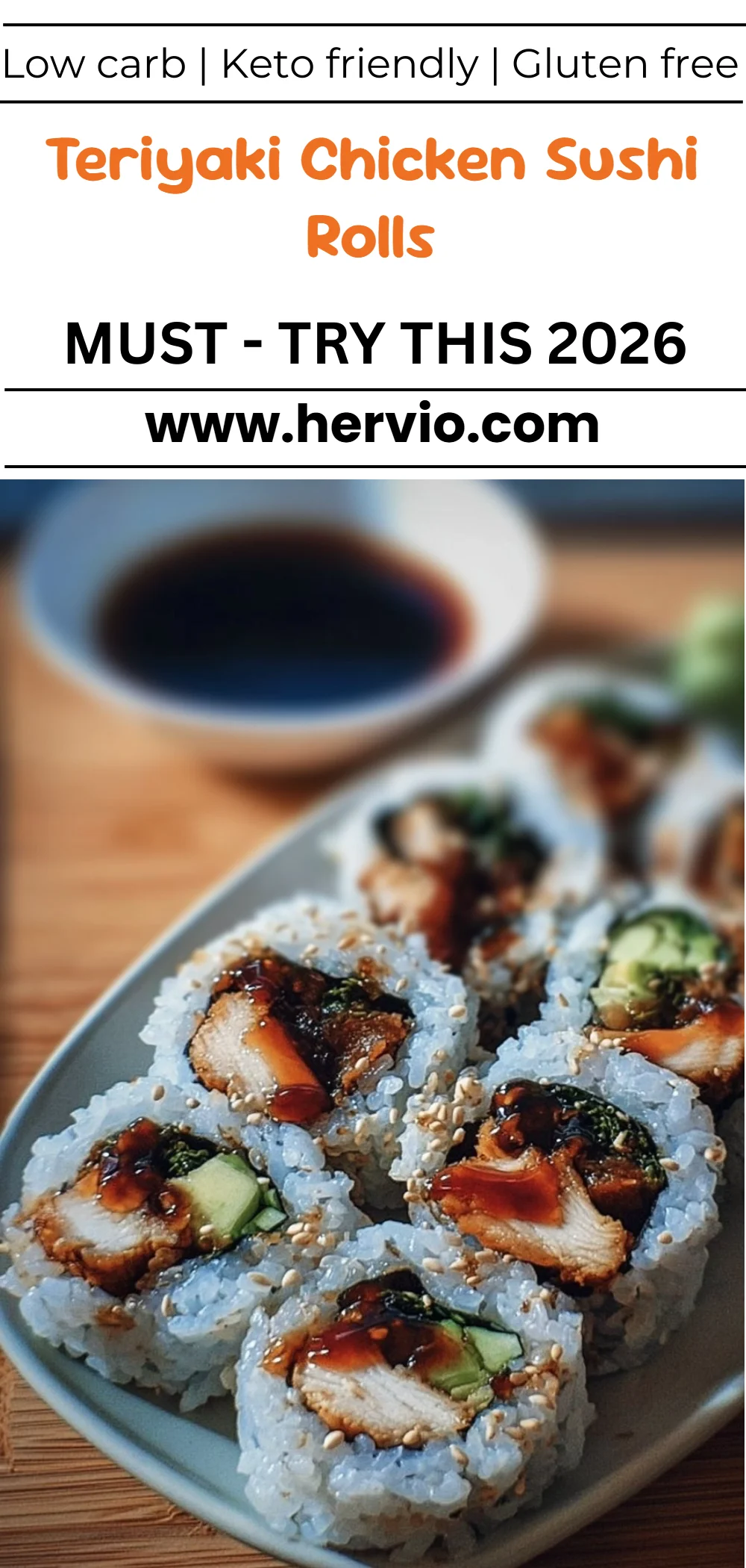 Teriyaki Chicken Sushi Rolls